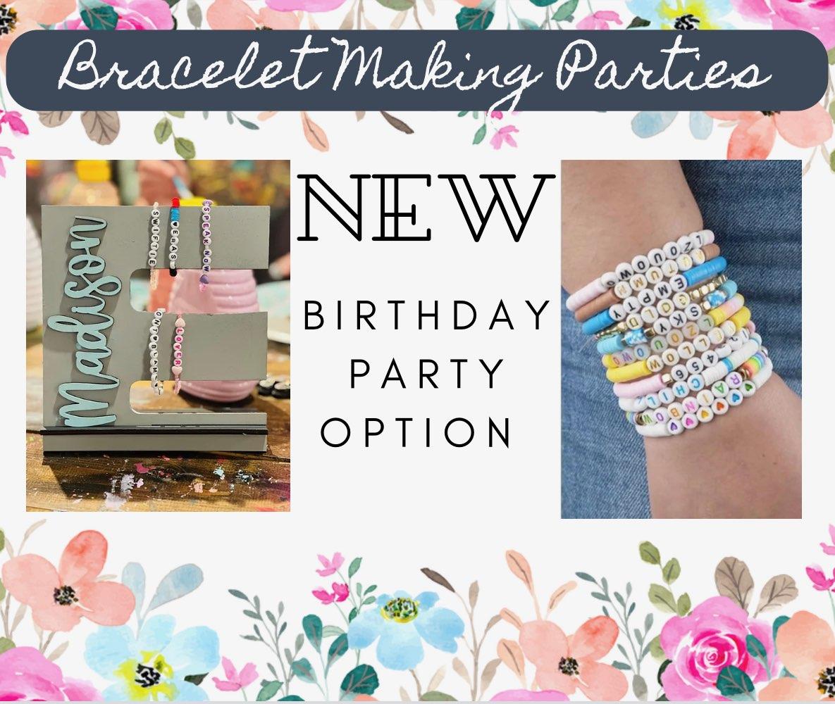 Birthday / Girl's Night Out Party - Bracelet Making Option